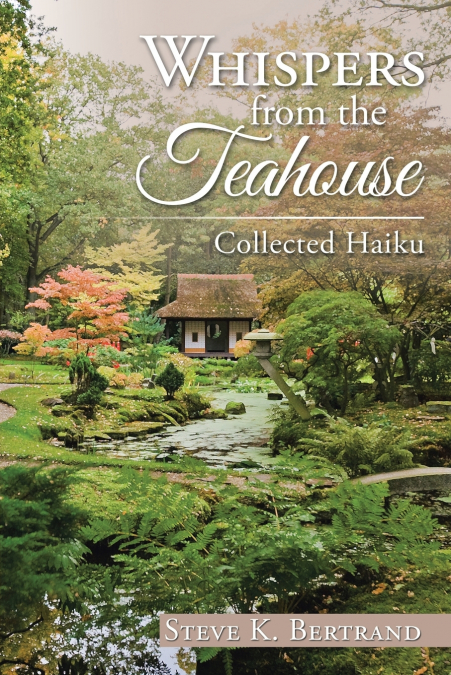 Whispers from the Teahouse