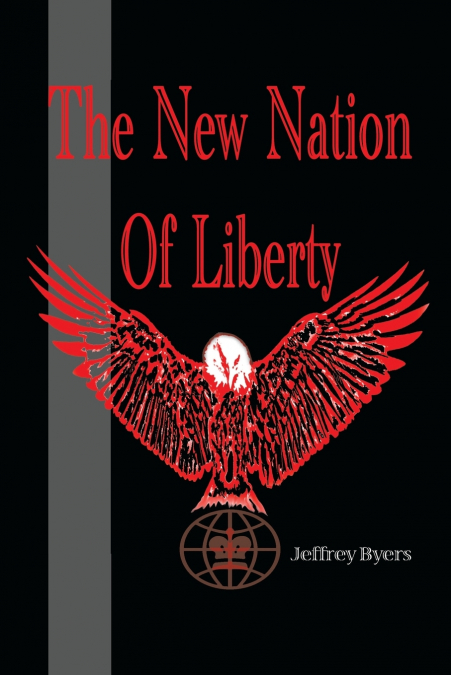 The New Nation of Liberty