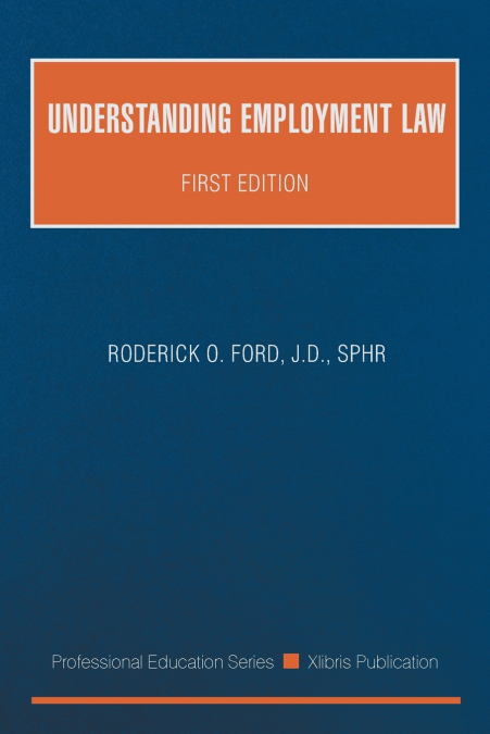 UNDERSTANDING EMPLOYMENT LAW