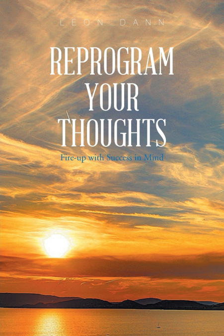 Reprogram Your Thoughts