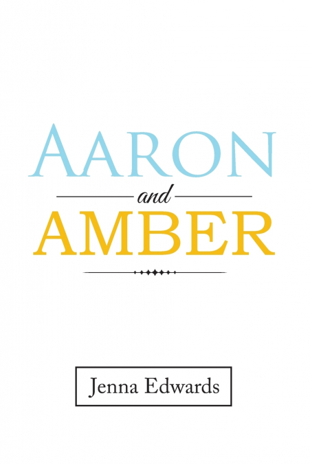 Aaron and Amber