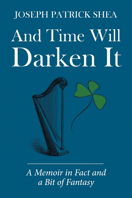 And Time Will Darken It