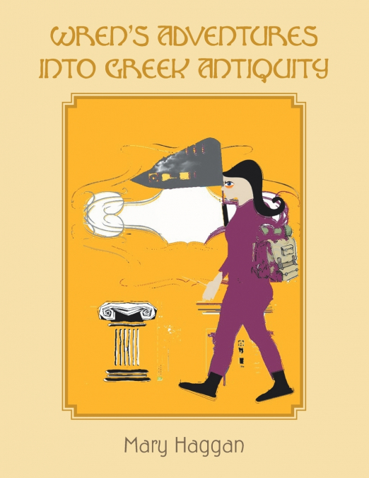 Wren’s Adventures into Greek Antiquity