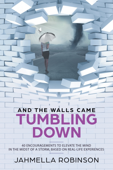 And the Walls Came Tumbling Down