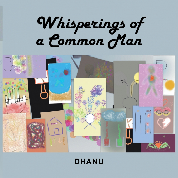 Whisperings of a Common Man