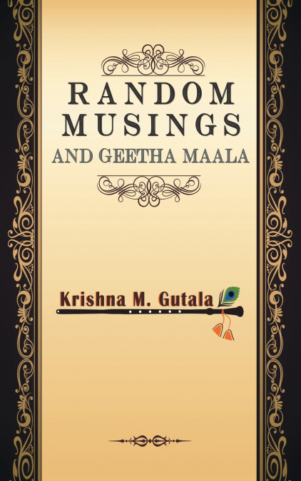 Random Musings and Geetha Maala