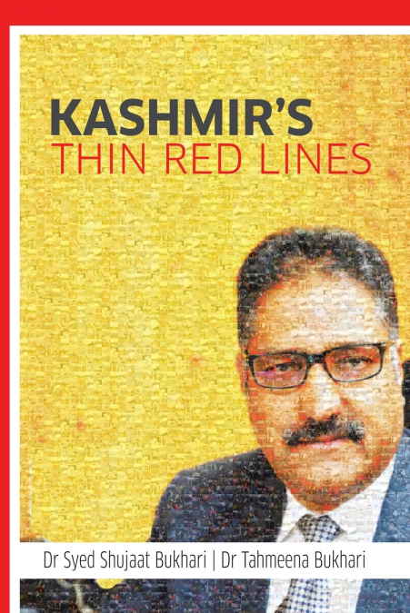 Kashmir’s Thin Red Lines
