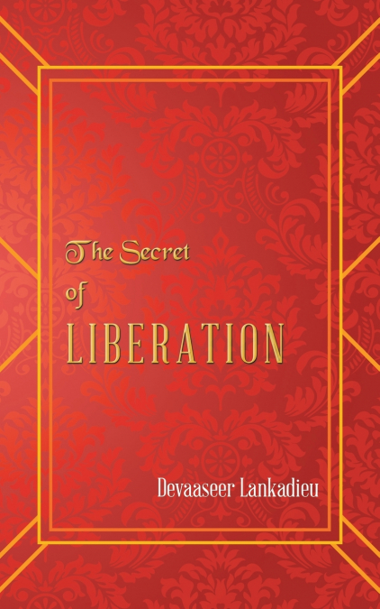 The Secret of Liberation