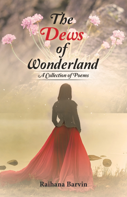 The Dews of Wonderland