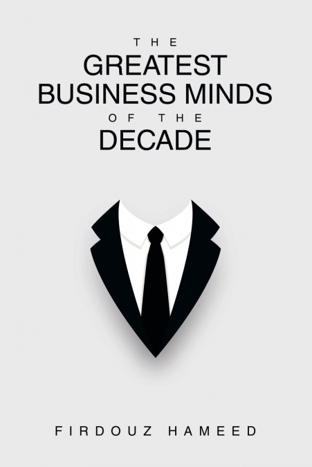 The Greatest Business Minds of the Decade