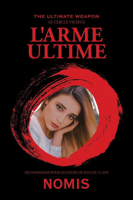 The Ultimate Weapon L’Arme Ultime