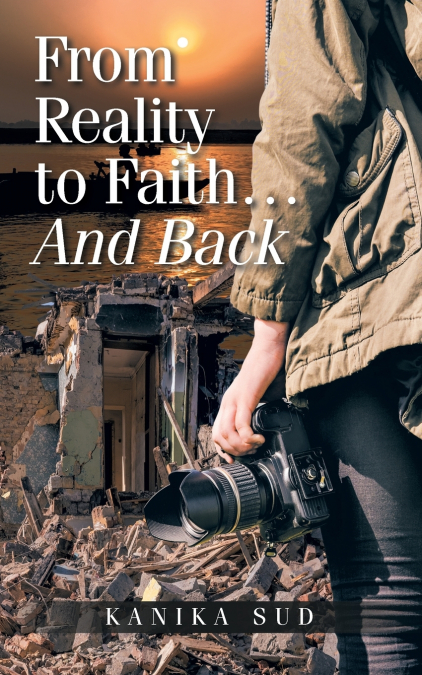 From Reality to Faith... And Back
