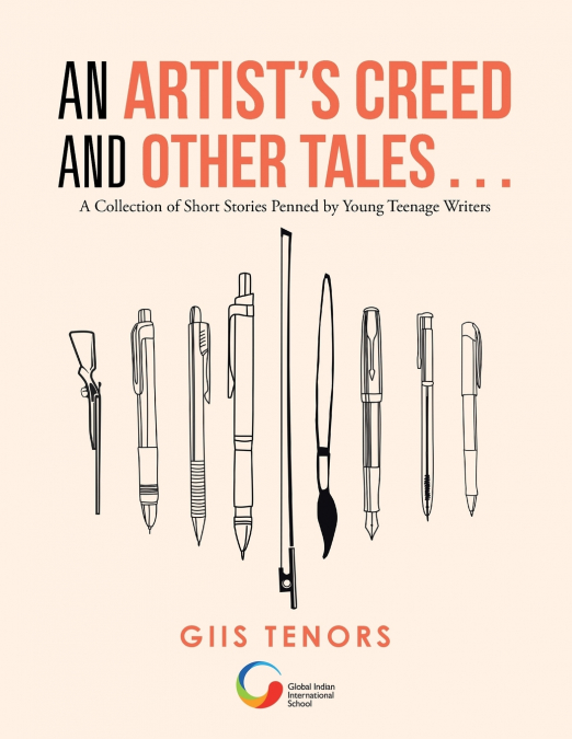 An Artist’s Creed and Other Tales . . .