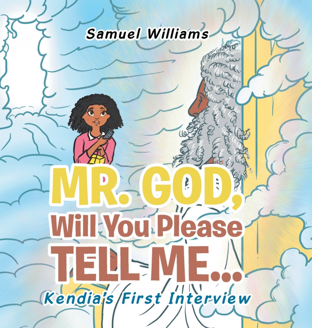 Mr. God, Will You Please Tell Me...
