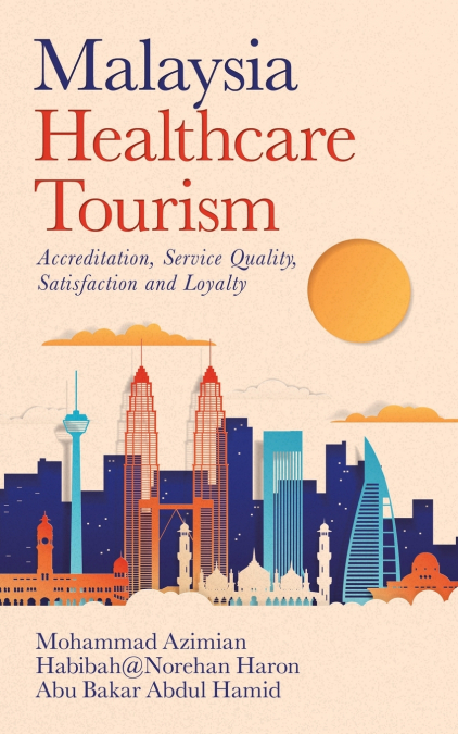 Malaysia   Healthcare Tourism