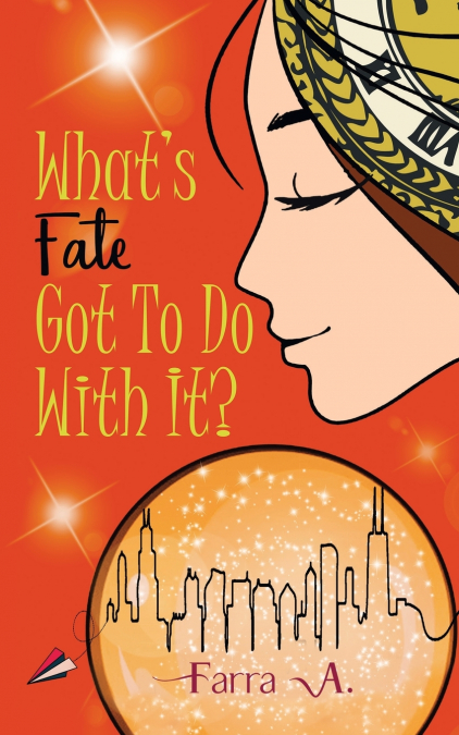 What’s Fate Got to Do with It?