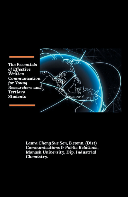 The Essentials of Effective Written Communication for Young Researchers and Tertiary Students