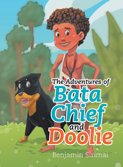 The Adventures of Bata Chief and Doolie