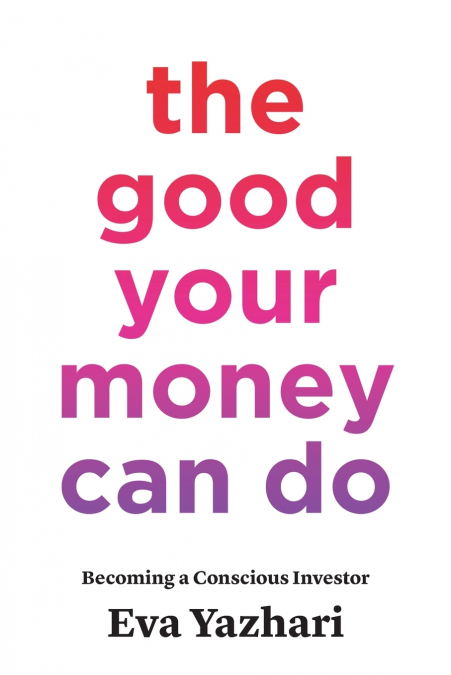 The Good Your Money Can Do