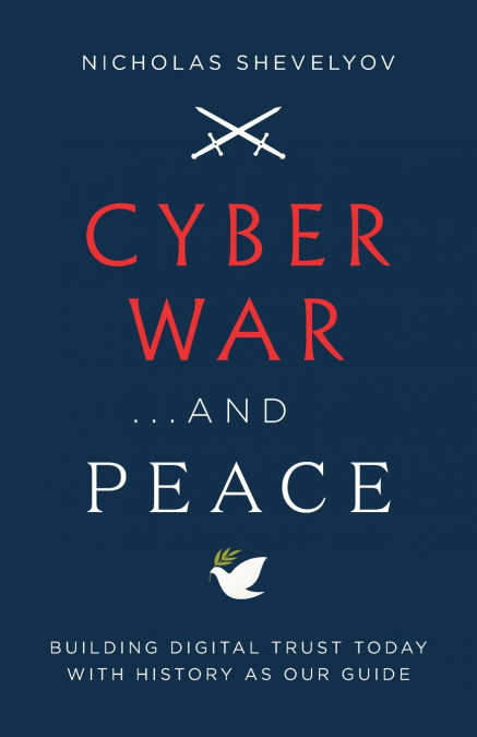 Cyber War...and Peace