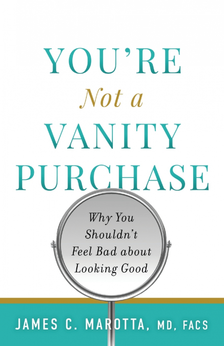 You’re Not a Vanity Purchase