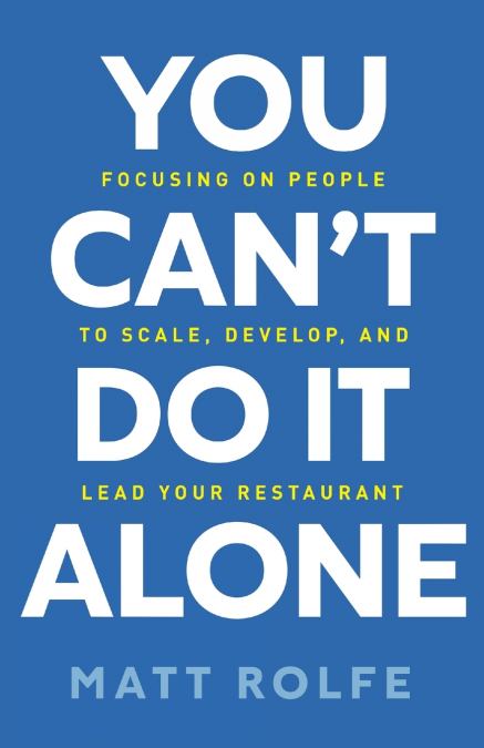 You Can’t Do It Alone