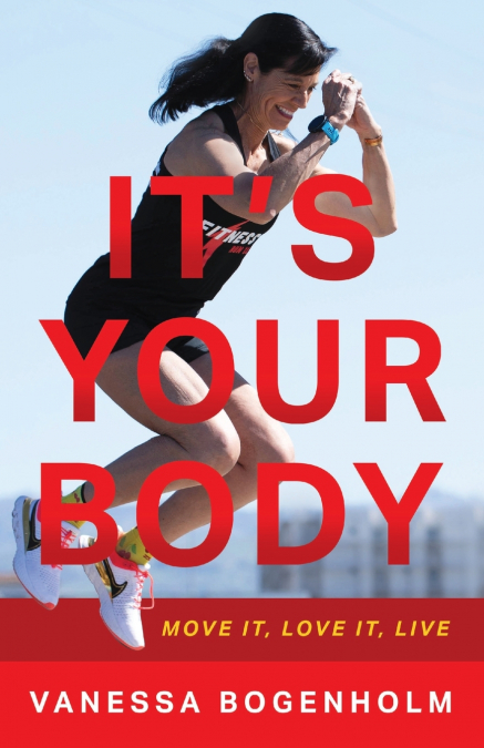 It’s Your Body