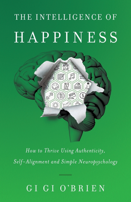 The Intelligence of Happiness