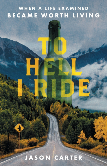 To Hell I Ride