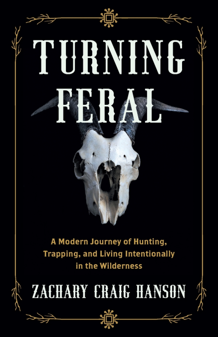 Turning Feral