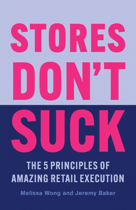 Stores Don’t Suck