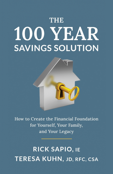 The 100 Year Savings Solution