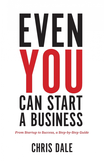 Even You Can Start a Business