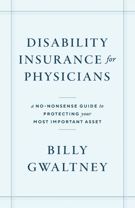 Disability Insurance for Physicians