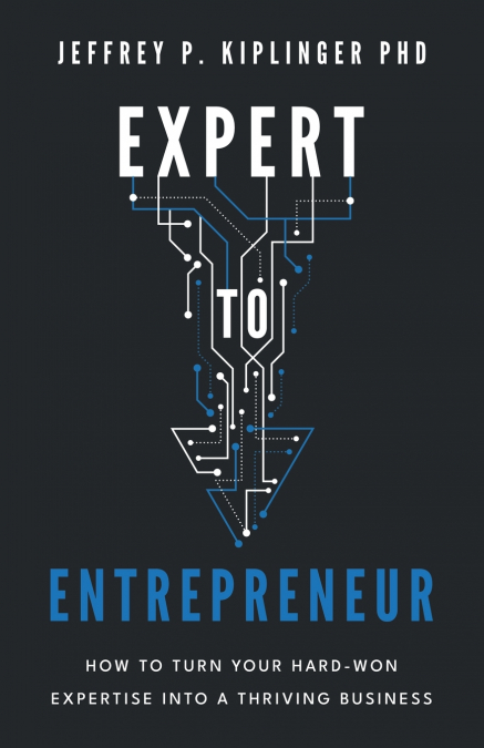 Expert to Entrepreneur
