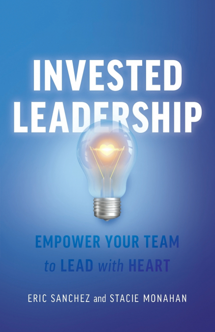 Invested Leadership