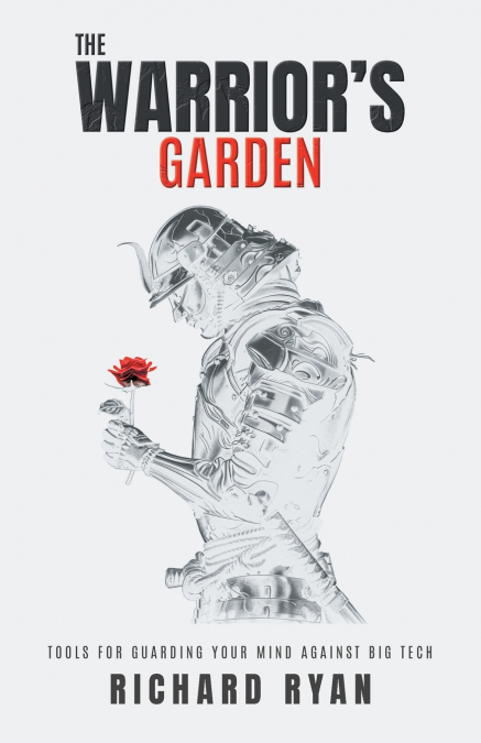 The Warrior’s Garden