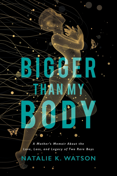 Bigger than My Body