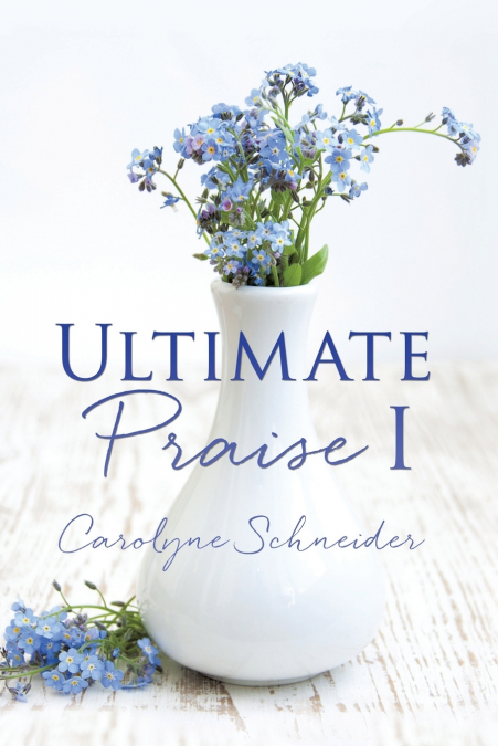 Ultimate Praise I