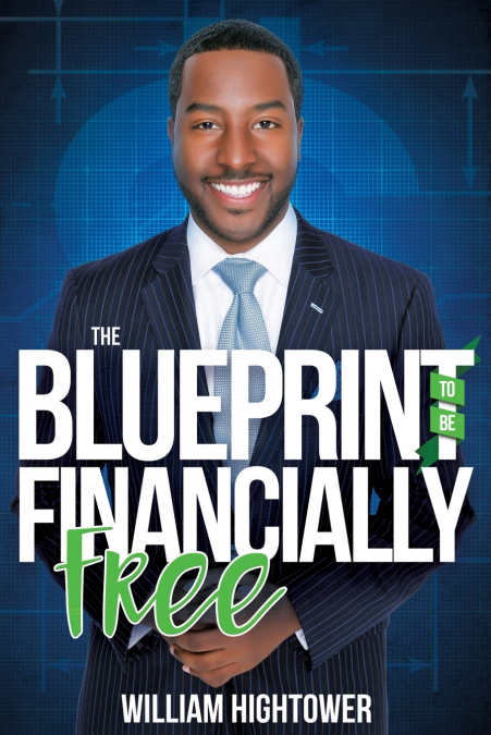 THE BLUEPRINT TO BE FINANCIALLY FREE