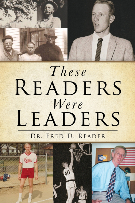 THESE READERS WERE LEADERS