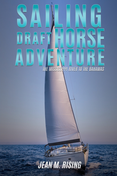 SAILING DRAFT HORSE ADVENTURE