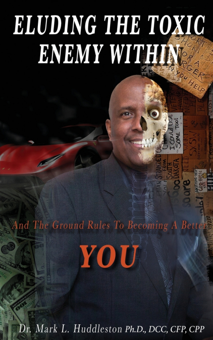 ELUDING THE TOXIC ENEMY WITHIN