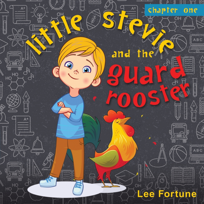 Little Stevie and the Guard Rooster