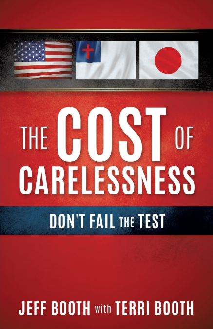 The Cost Of Carelessness