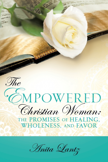 THE EMPOWERED CHRISTIAN WOMAN