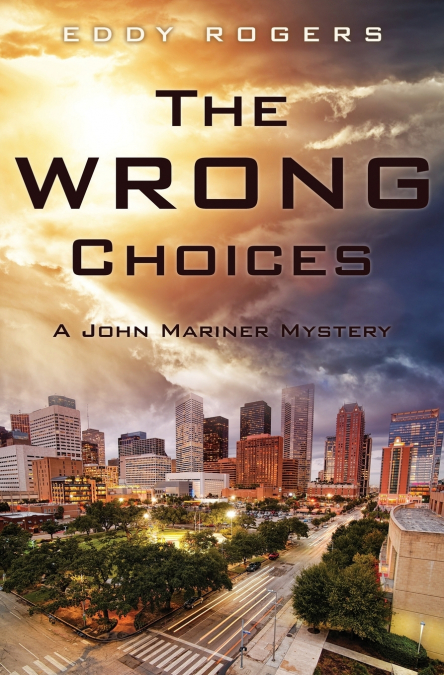THE WRONG CHOICES