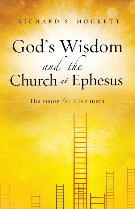 God’s Wisdom and the Church at Ephesus