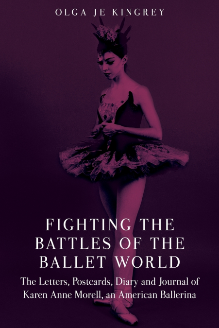 Fighting the Battles of the Ballet World