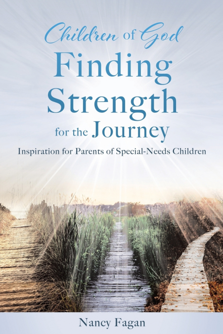 Children of God Finding Strength for the Journey